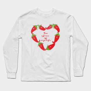 You spice up my life Long Sleeve T-Shirt